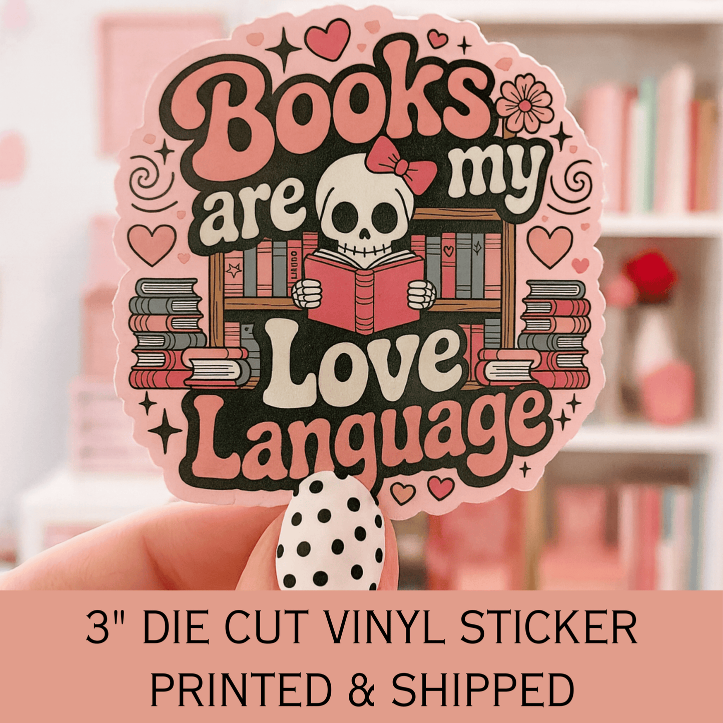 Books Are My Love Language Die Cut Sticker