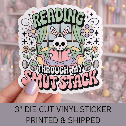 Reading Through My Smut Stack Easter Die Cut Sticker