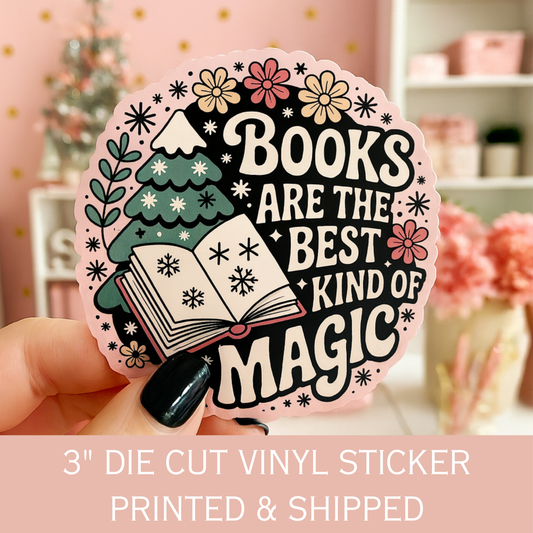 Books Are the Best Kind of Magic Die Cut Sticker