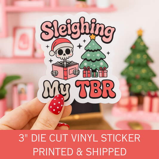 Sleighing My TBR Die Cut Sticker