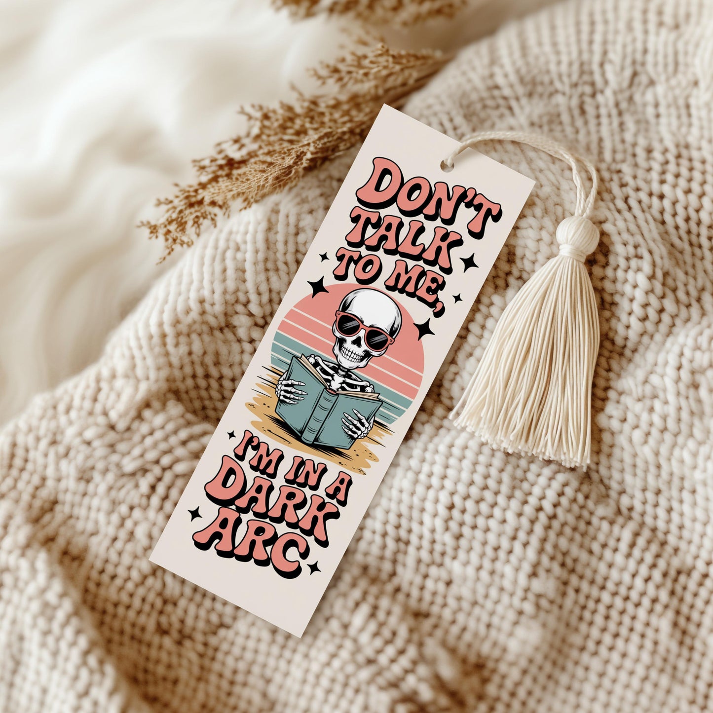 Gothic Bookworm Bookmark, 'Don't Talk to Me, I'm in a Dark Arc' Funky Skull Design with Tassel