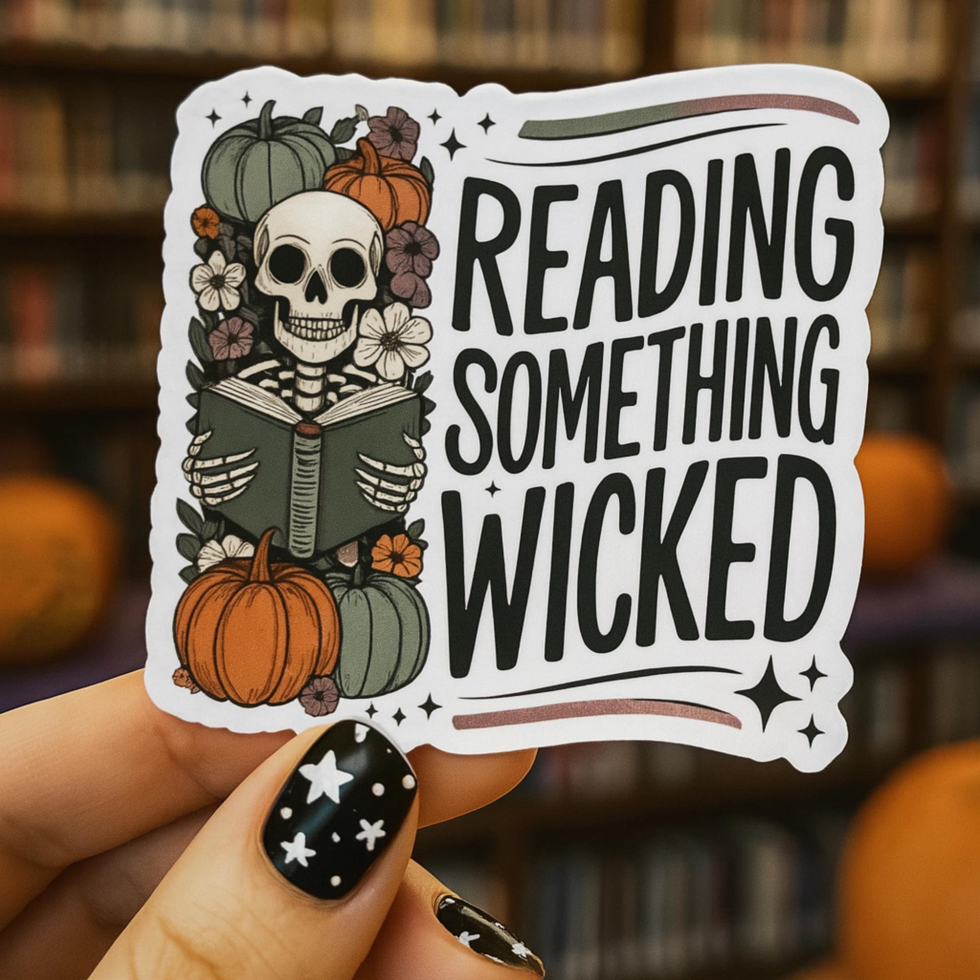 Reading Something Wicked Sticker, Halloween Skeleton Design, Pumpkin and Floral Accents, Spooky Book Lover Gift