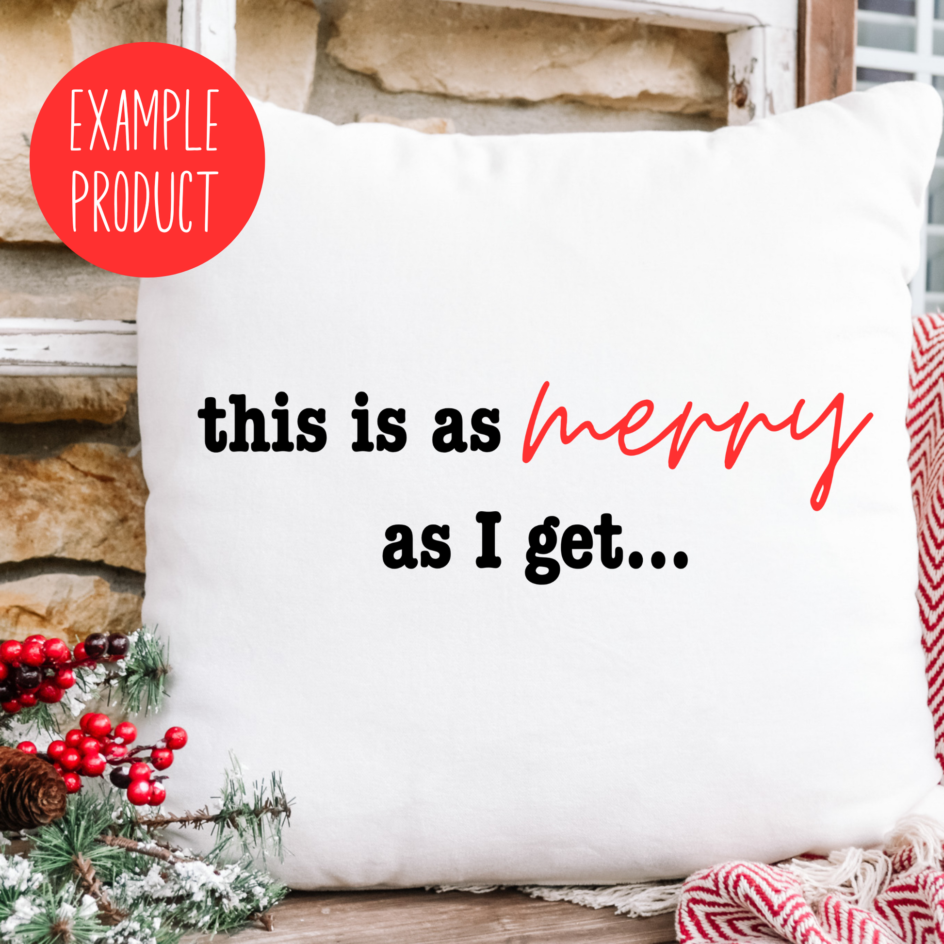 'This is as Merry as I Get' Christmas Pillow, Holiday Decorative Cushion, Festive Home Accent, Red and White Decor